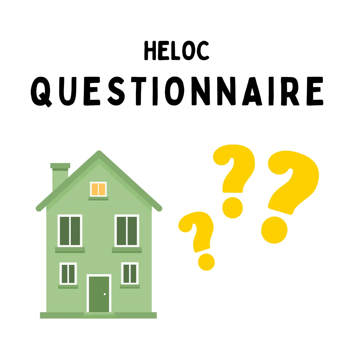 HELOC Questionnaire